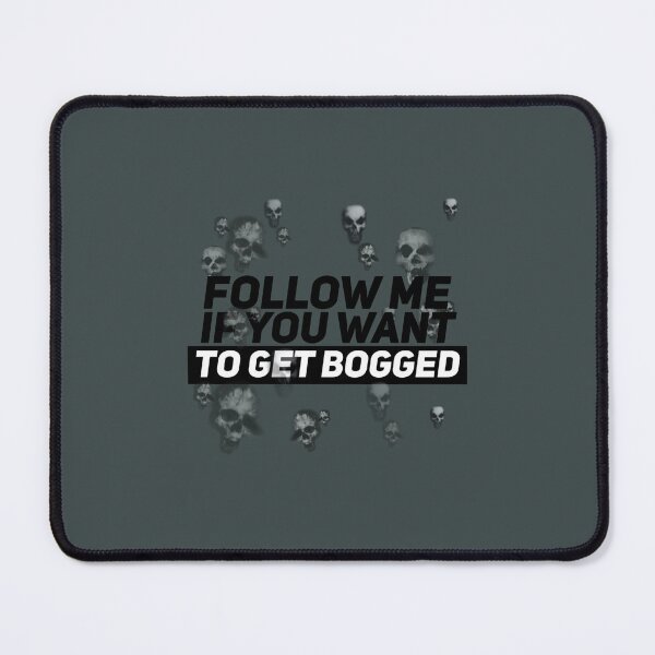 Item preview, Follow me if you want get bogged designed and sold by LaurelPeterson.