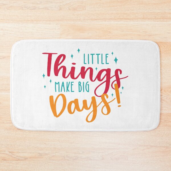 Item preview, Little Things Make Big Days Quote designed and sold by BlueZenStudio.