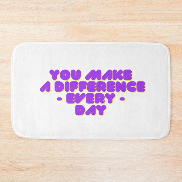 Item preview, You make a difference everyday designed and sold by GamersLands.