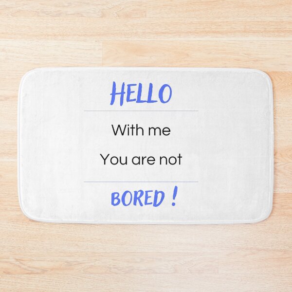 Item preview, with me you are not bored designed and sold by Scelai.