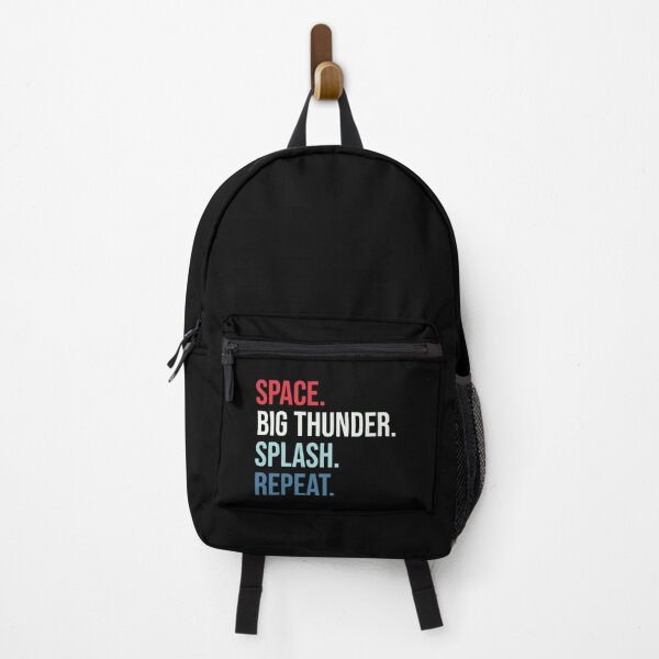 Item preview, Space. Big Thunder. Splash. Repeat. designed and sold by FandomTrading.