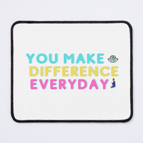 Item preview, You Make a Difference Everyday Sticker designed and sold by zakstore12.