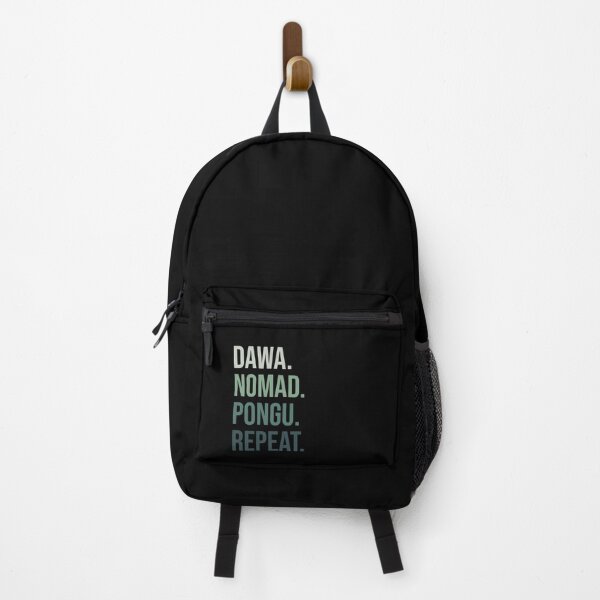 Item preview, Dawa. Nomad. Pongu. Repeat. designed and sold by FandomTrading.