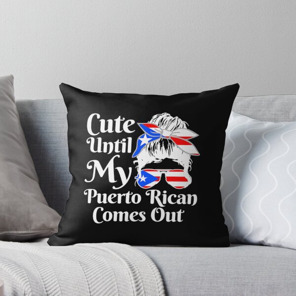 Item preview, Womens Cute Until My Puerto Rican Comes Out Funny Puerto Rico Girls designed and sold by shockedsupply44.