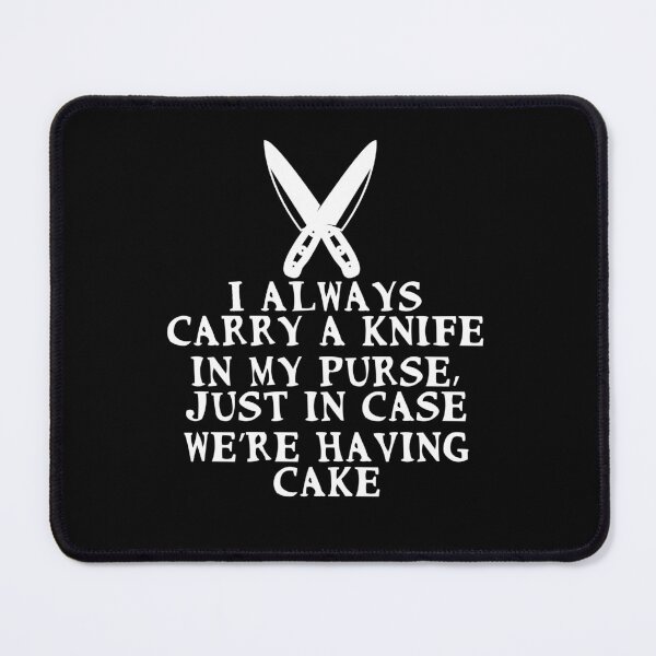 Item preview, I always carry a knife in my purse, just in case we’re having cake designed and sold by Gevover.