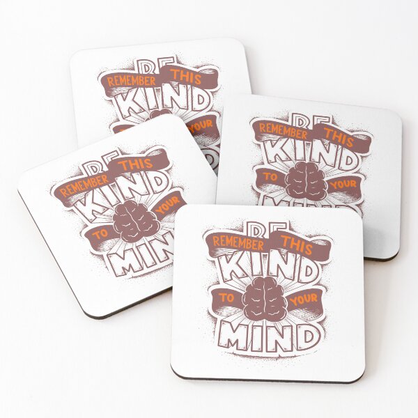 Item preview, Be kind to your mind designed and sold by ChenryConcepts.