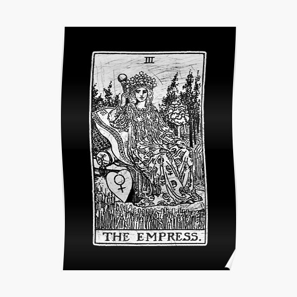 The Empress Tarot Card - Major Arcana - fortune telling - occult Poster