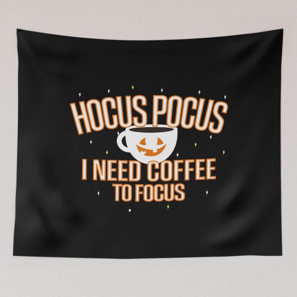 Item preview, hocus pocus i need coffee to focus Funny Humor Halloween Gift       designed and sold by MerryMcInnis.
