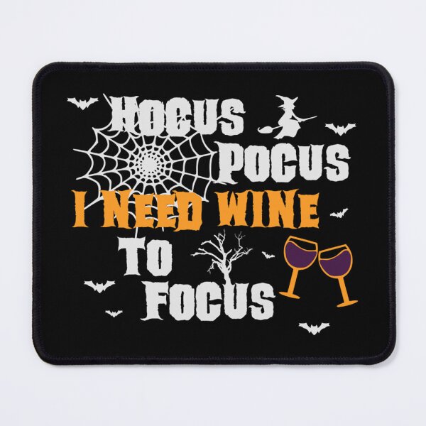 Item preview, Hocus Pocus I Need Wine To Focus        designed and sold by MerryMcInnis.