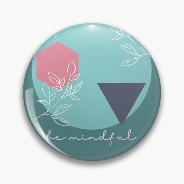 Item preview, Be Mindful designed and sold by radiantdark.