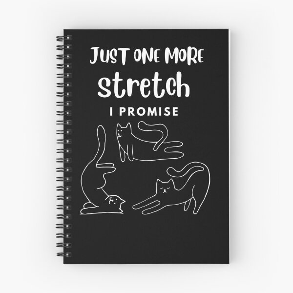 Item preview, Just One More Stretch, I Promise designed and sold by Wehavefun.