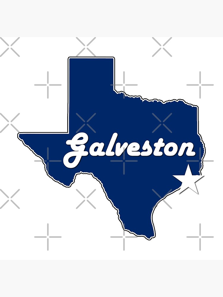 "Galveston Texas Navy Blue Lone Star State Map Texan" Poster for Sale