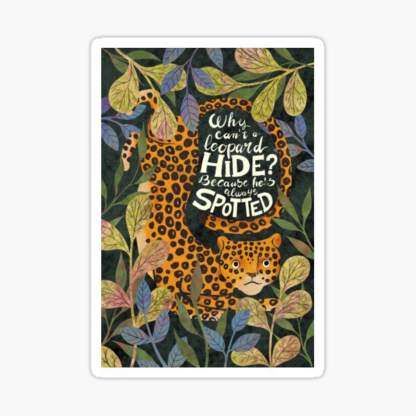 "leopard joke" Sticker for Sale by gaiamarfurt Redbubble
