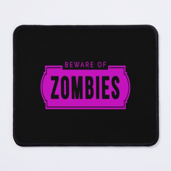 Item preview, ZOMBIES NEVER DIE - BEWARE OF ZOMBIES. designed and sold by stopamoment.