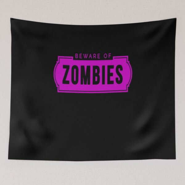 Item preview, ZOMBIES NEVER DIE - BEWARE OF ZOMBIES. designed and sold by stopamoment.