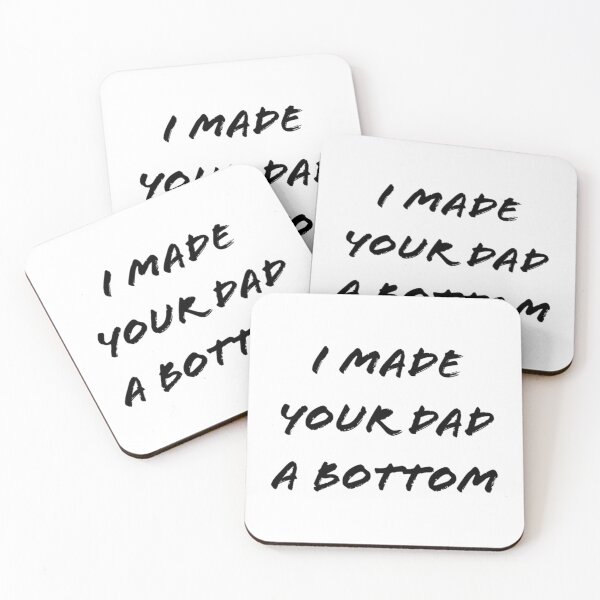 Item preview, I mad your dad a  bottom funny   designed and sold by OldCityCherry.