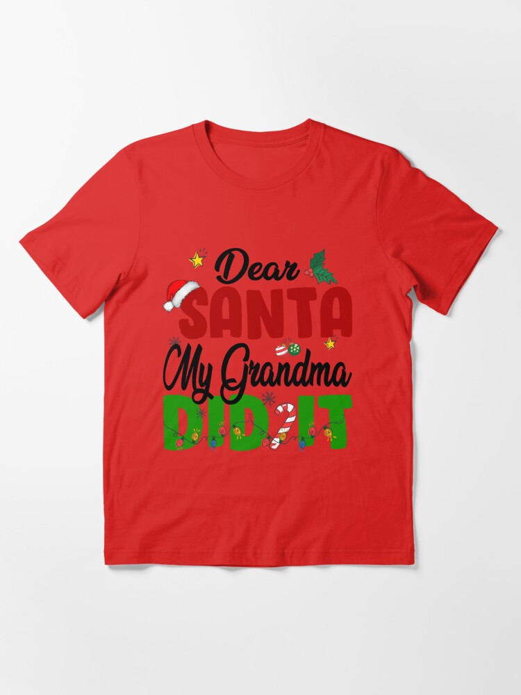 Grandkid Christmas Shirt, Who Needs Santa When You Have Grandma