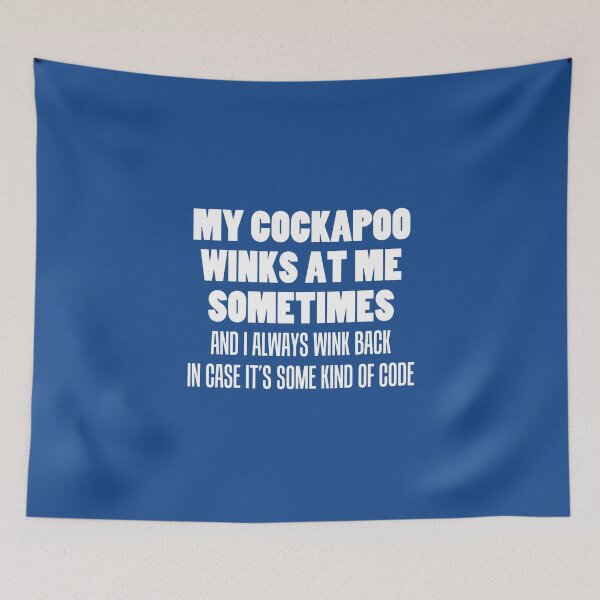 Item preview, My Cockapoo Winks At Me Sometimes Funny Dog Owner designed and sold by jaycartoonist.