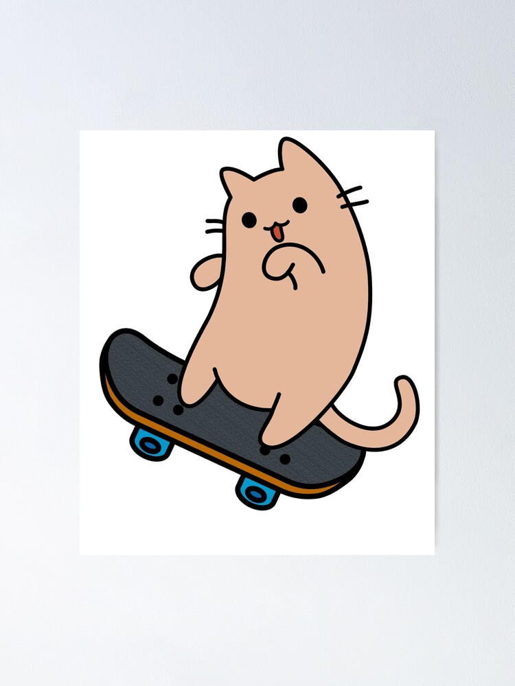lading wakker worden Religieus Cat and Skateboard Skateboarding Enjoy the ride Cat Skateboarder" Poster  for Sale by GlanceCat | Redbubble