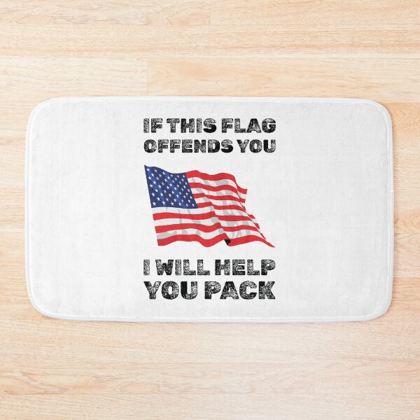 Artikelvorschau, Wenn diese Flagge Sie beleidigt, werde ich Ihnen helfen, patriotische USA zu packen entworfen und verkauft von absolutdesign.