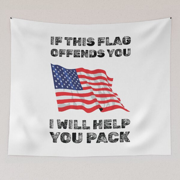 Artikelvorschau, Wenn diese Flagge Sie beleidigt, werde ich Ihnen helfen, patriotische USA zu packen entworfen und verkauft von absolutdesign.
