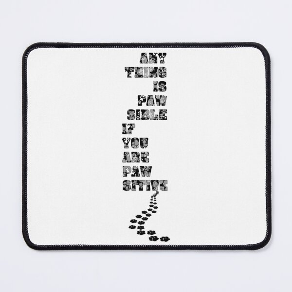 Item preview, Anything is PAWsible designed and sold by thornofroses.