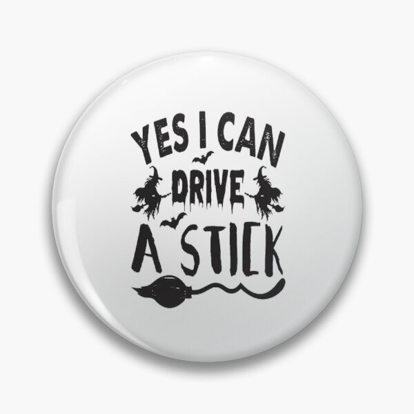 Item preview, Yes I Can Drive A Stick Halloween Funny designed and sold by VitezCrni.
