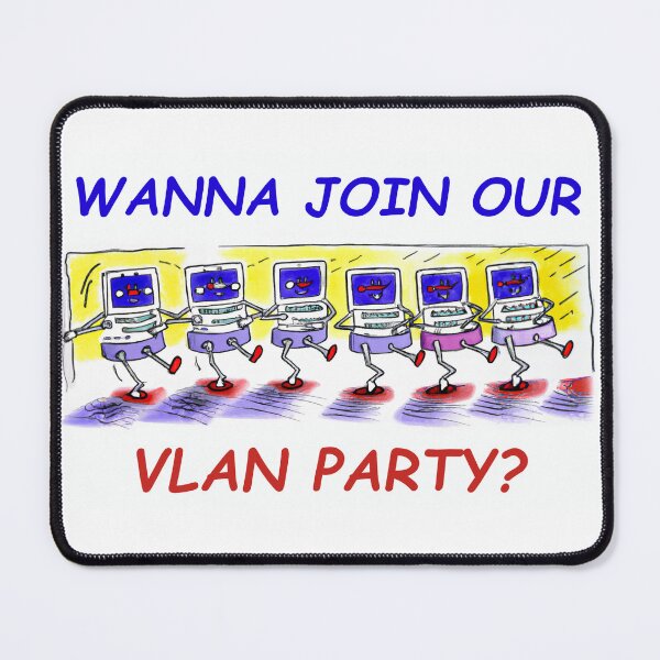 Item preview, VLAN Party designed and sold by sAInne22.
