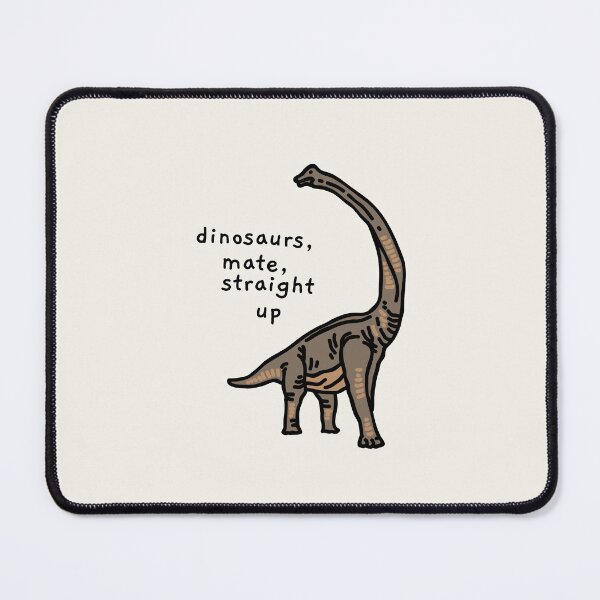 Item preview, Dinosaurs, Mate, Straight Up designed and sold by AprilCreations.