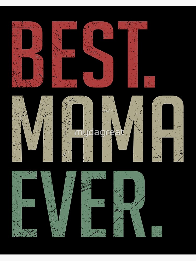 Best Mama Ever  Sticker for Sale by AshleyPOD