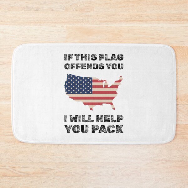 Artikelvorschau, Wenn diese Flagge Sie beleidigt, werde ich Ihnen helfen, patriotische USA zu packen entworfen und verkauft von absolutdesign.