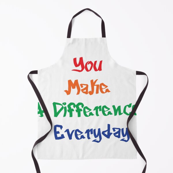 Item preview, You Make A Difference Everyday designed and sold by QasimShah.