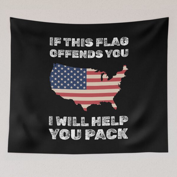 Artikelvorschau, Wenn diese Flagge Sie beleidigt, werde ich Ihnen helfen, patriotische USA zu packen entworfen und verkauft von absolutdesign.