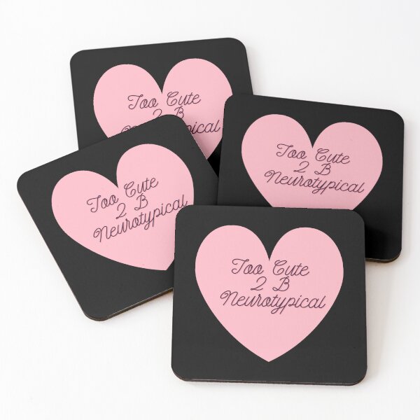 Item preview, Too Cute 2 B Neurotypical designed and sold by BuraxisQuotes.