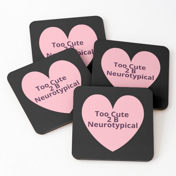 Item preview, Too Cute to be Neurotypical Pink Heart designed and sold by BuraxisQuotes.