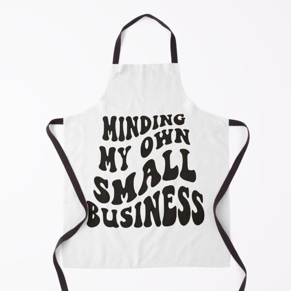Item preview, Copy of Copy of Minding my own small business,For Her, Gift For Mom, Boho&design,Minding My Own Small designed and sold by Sophistical.