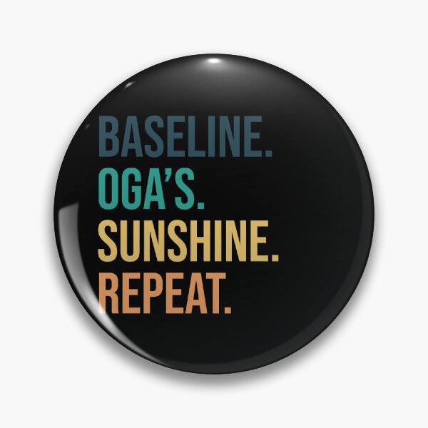 Item preview, Baseline. Ogas. Sunshine. Repeat designed and sold by FandomTrading.