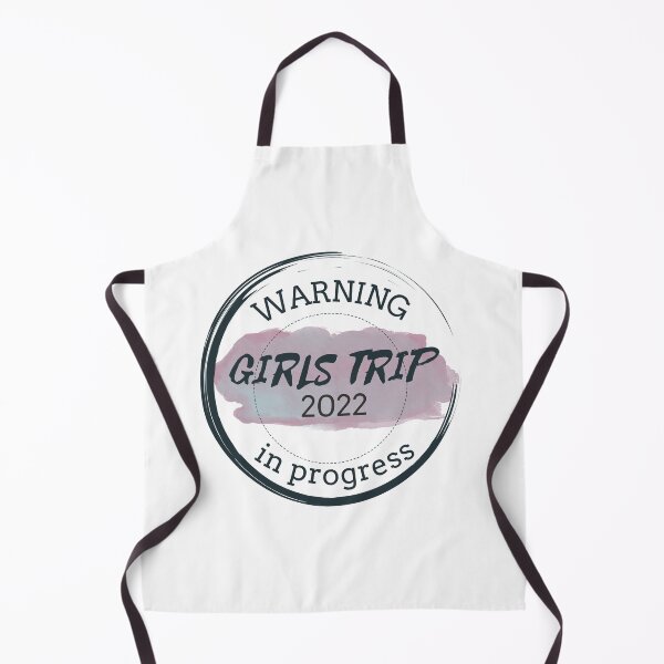 Item preview, Warning Girls Trip 2022 In Progress designed and sold by antevasinart.