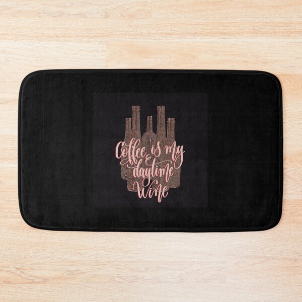 Item preview, Coffee is my daytime wine designed and sold by HeckaDoodleDo.