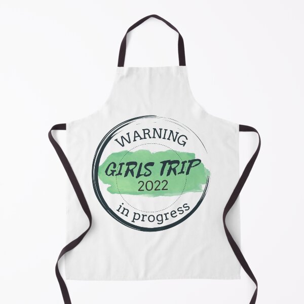 Item preview, Warning Girls Trip 2022 In Progress designed and sold by antevasinart.