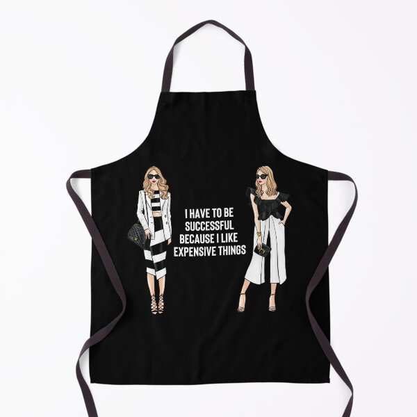 Item preview, I Have To Be Successful Because I Like Expensive Things designed and sold by nquestiaa.