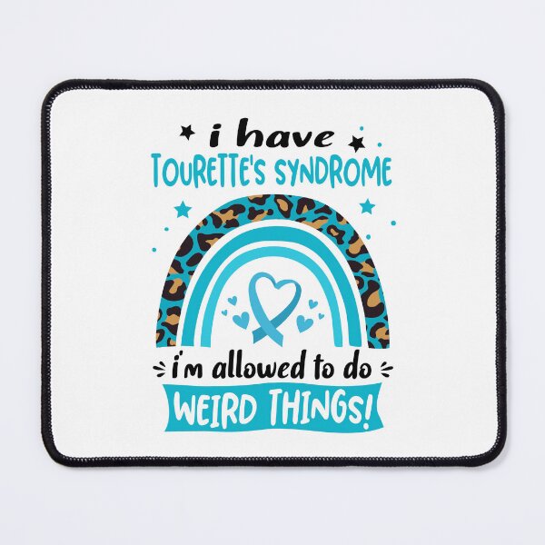 Item preview, Tourette's Syndrome Awareness - I have Tourette's Syndrome i am allowed to do Weird Things! designed and sold by KirstybShop.