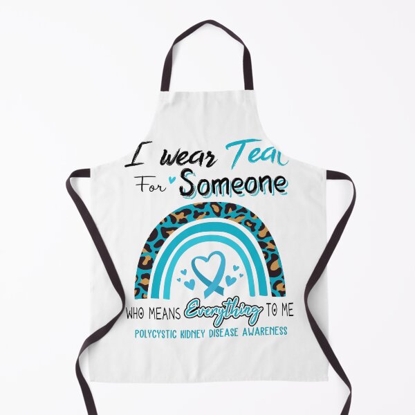 Item preview, Polycystic Kidney Disease Awareness I Wear Teal for Someone Who Means Everything To Me designed and sold by GennieShop.
