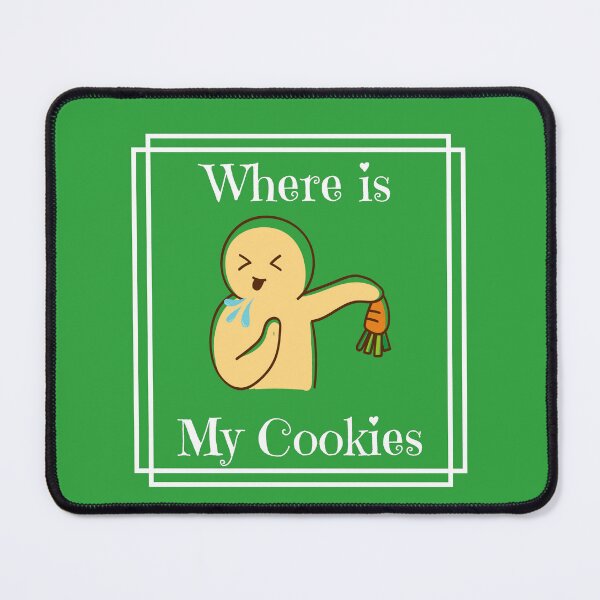 Item preview, Where is my cookie designed and sold by PROdesign88.