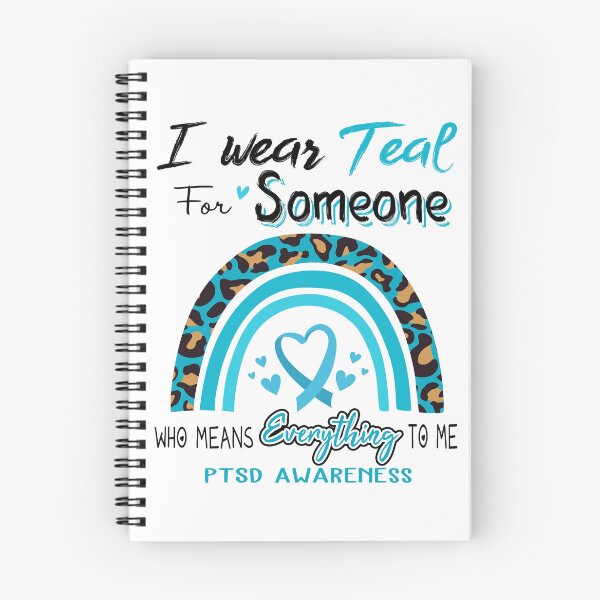 Item preview, PTSD Awareness I Wear Teal for Someone Who Means Everything To Me designed and sold by GennieShop.