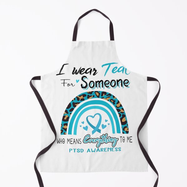 Item preview, PTSD Awareness I Wear Teal for Someone Who Means Everything To Me designed and sold by GennieShop.