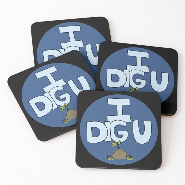 Item preview, I DIG U illustrated funny dirt lover badge designed and sold by AngelDawnDesign.