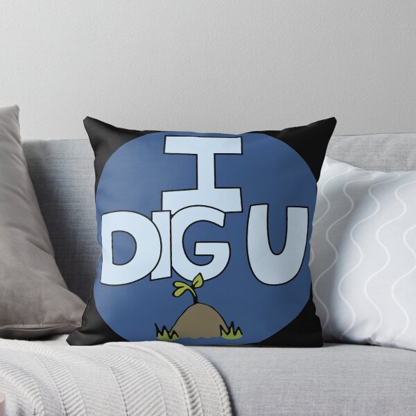 Item preview, I DIG U illustrated funny dirt lover badge designed and sold by AngelDawnDesign.