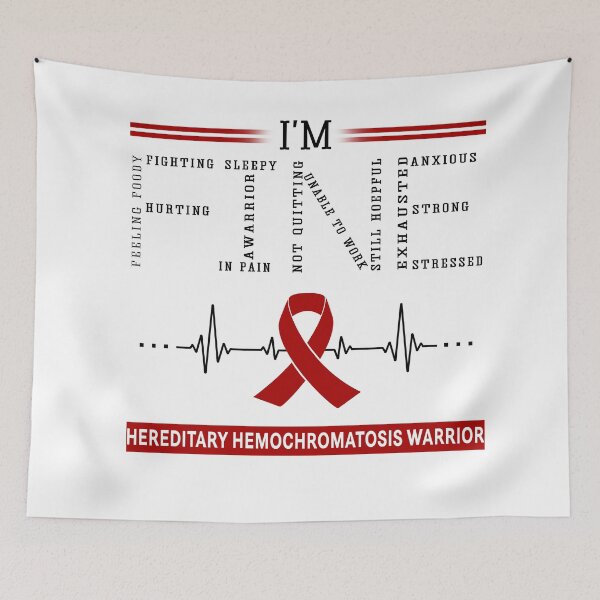 Item preview, I'm Fine Hereditary Hemochromatosis Warrior Support Hereditary Hemochromatosis Awareness Gifts designed and sold by rechardtee.