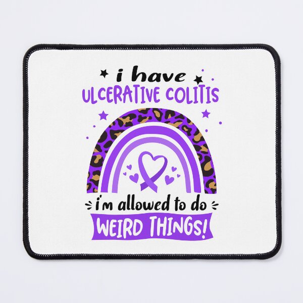 Item preview, Ulcerative Colitis Awareness - I have Ulcerative Colitis i am allowed to do Weird Things! designed and sold by KirstybShop.